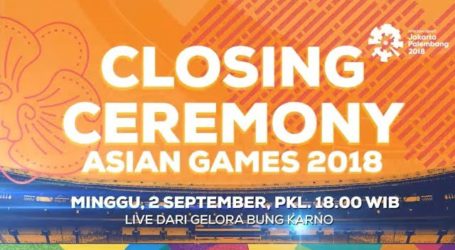 اليوم انطلاق حفل ختام الألعاب الآسيوية 2018