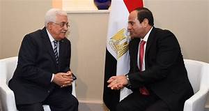 فلسطين:عباس يزور القاهرة للقاء نظيره المصري وقمة رئاسية اليوم